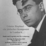 Musik und Gespräch zum 120. Geburtstag von Günter Raphael ein jüdischer Komponist