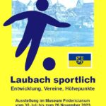 „Laubach sportlich“ Veranstaltung im Museum Fridericianum zur Sonderausstellung