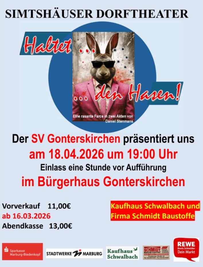 "Haltet den Hasen!" Simtshäuser Dorftheater in Gonterskirchen